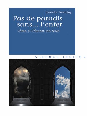 cover image of Chacun son tour (Pas de paradis sans... l'enfer, Volume 7)